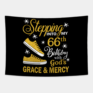 Stepping Into My 66th Birthday With God's Grace & Mercy Bday Tapestry