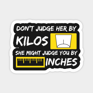 Funny Dont Judge Her Girlfriend T-shirt Magnet