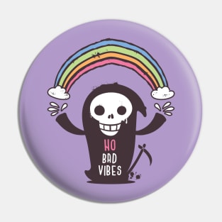 No Bad Vibes - Grim Reaper Pin