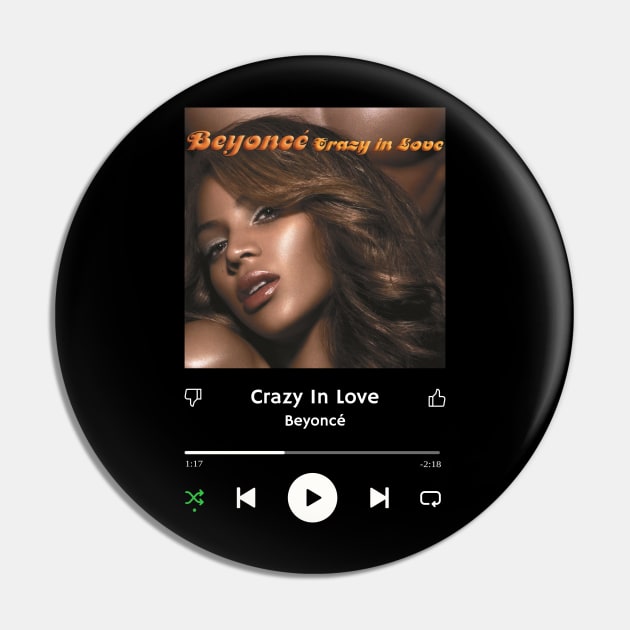 Stereo Music Player - Crazy In Love Pin by Stereo Music