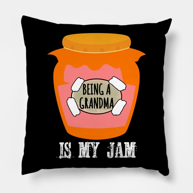 Being A Grandma Is My Jam Pillow by ZenCloak