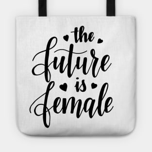 The Future is Female Tote