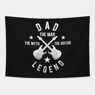 Dad the man the myth the guitar legend Tapestry