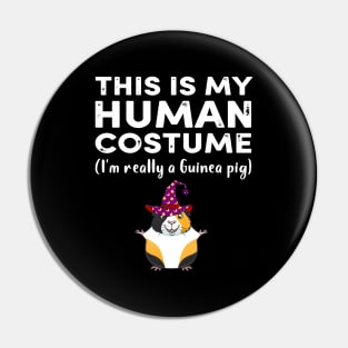 This My Human Costume I’m Really Guinea Pig Halloween (33) Pin