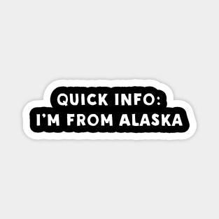 Alaska Cool & Funny Magnet