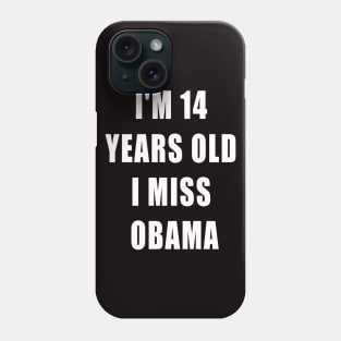 i miss obama Phone Case