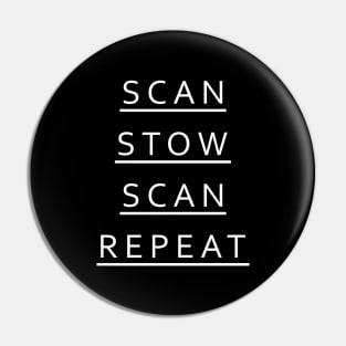 Scan Stow Scan Repeat Pin