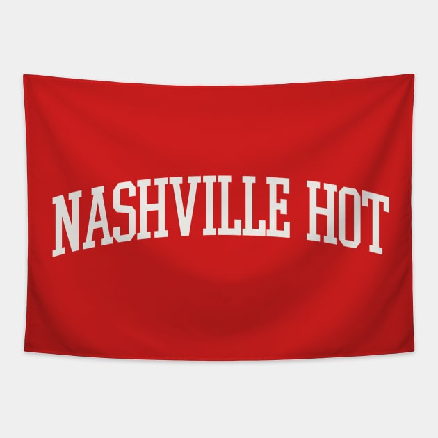 Nashville Hot Chicken Spicy Fried Chicken Hot Sauce Tapestry by PodDesignShop