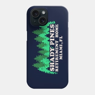 Shady Pines Retirement Vintage Version Phone Case