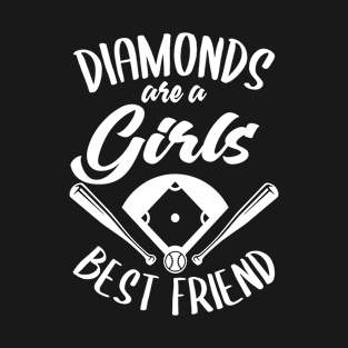 Diamonds Are A Girls Best Friend Funny Baseball T-Shirt