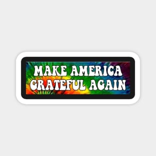 Make America Grateful Again Magnet