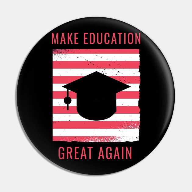 Make Education Great Again Pin by Dogefellas