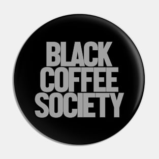 black coffee Pin