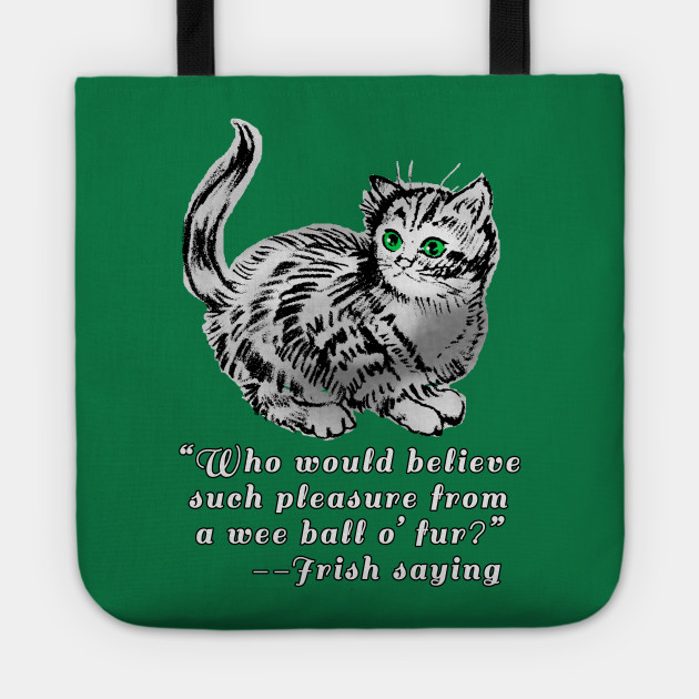 Cute Cat Design With Irish Saying Cat Tote Bag Teepublic Uk