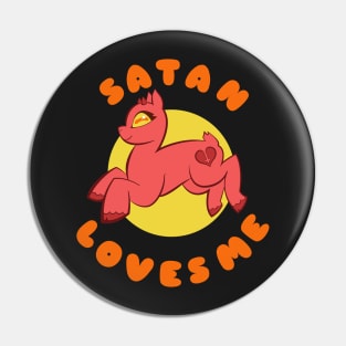 Satan Loves Me Red Pin