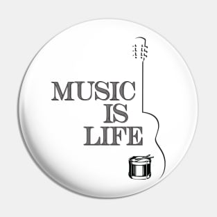 Music is life Pin