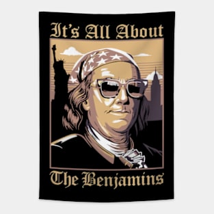 It's All About The Benjamins Tapestry