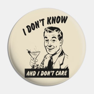 I don't know and i don't care vintage poster Pin