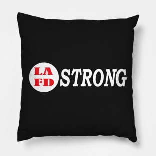 LAFD Strong - Los Angeles Fire Department Strong Pillow