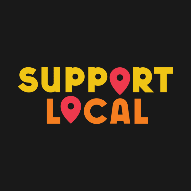 Support Local by Tete Doodles