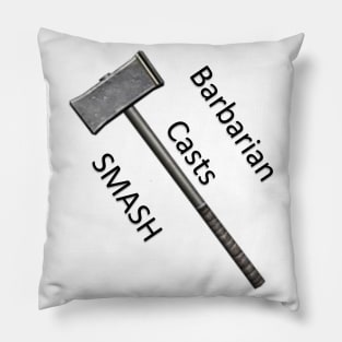 Barbarian Casts Smash Pillow