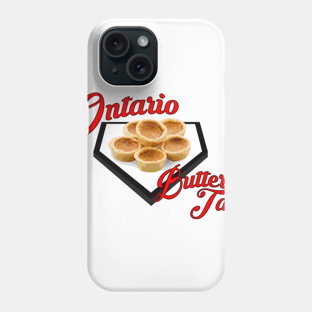 Ontario Butter Tarts Phone Case by carlafowler16