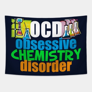 Funny Obsessive Chemistry Disorder Tapestry