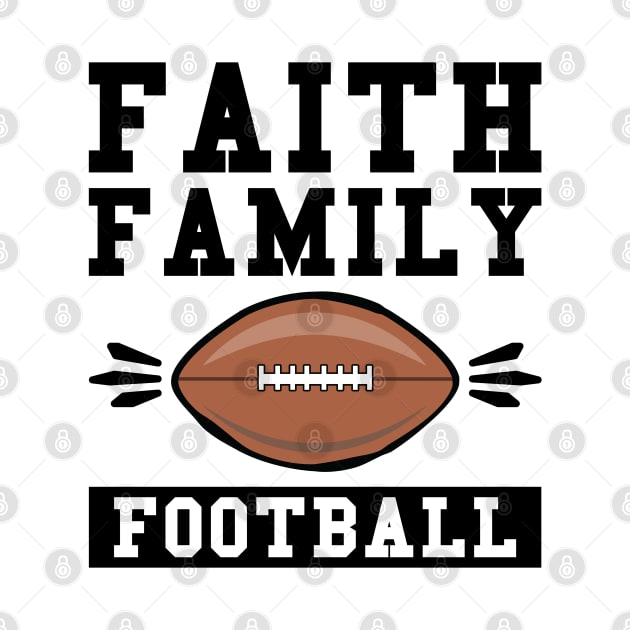 Faith Family Football by DesignWood-Sport