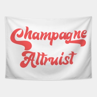 CHAMPAGNE ALTRUIST Tapestry