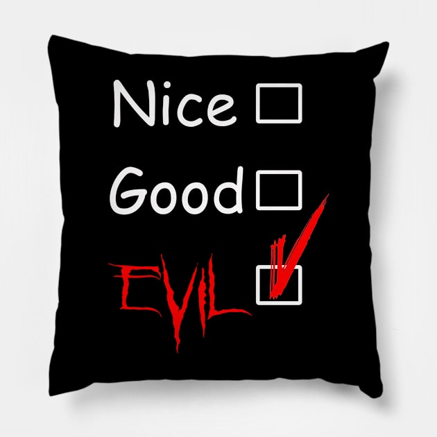 Nice-Good-Evil Pillow by Never Dull