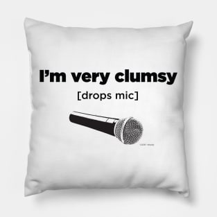 I'm Clumsy Pillow