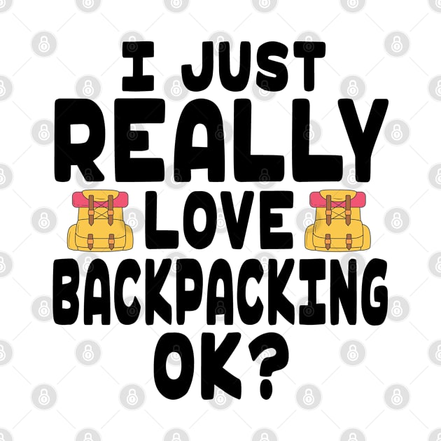 I Love Backpacking - Backpacking Lover by HeartsandFlags