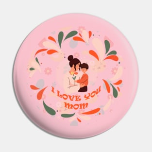 I Love You Mom 01 Pin