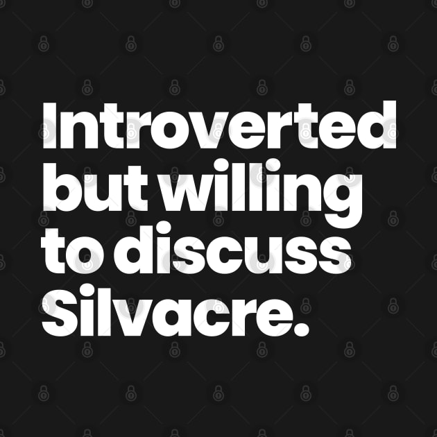 Introverted but willing to discuss Silvacre - Amy Silva and Kirsten Longacre by VikingElf