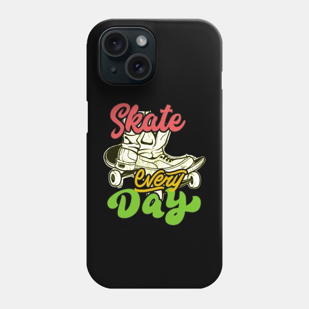 skate every day Phone Case by ZONA EVOLUTION