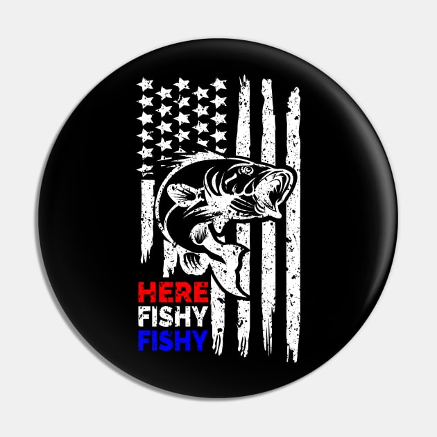 US Flag My Lucky Fishing, Here Fishy Fishy Fishy Bass Fish Pin by Jas-Kei Designs