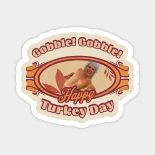 Funny Thanksgiving Design with Paula Deen! Magnet