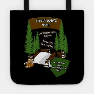 Little John's Toll Tote