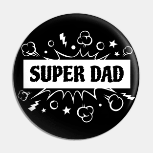 Super Dad Pin