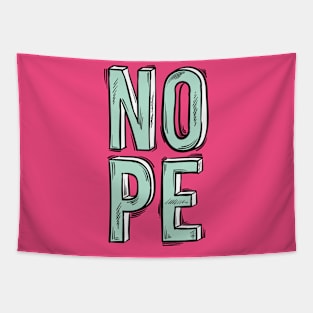 Nope text design Tapestry