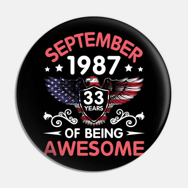 USA Eagle Was Born September 1987 Birthday 33 Years Of Being Awesome Pin by Cowan79