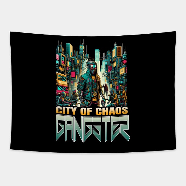 CITY OF THE CHAOS GANSTER Tapestry by Imaginate