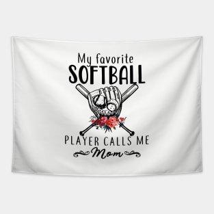 My Favorite Softball Player Calls Me Mom Softball Tapestry