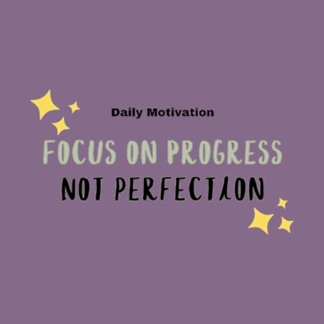 Focus on Progress Not perfection by VL Store