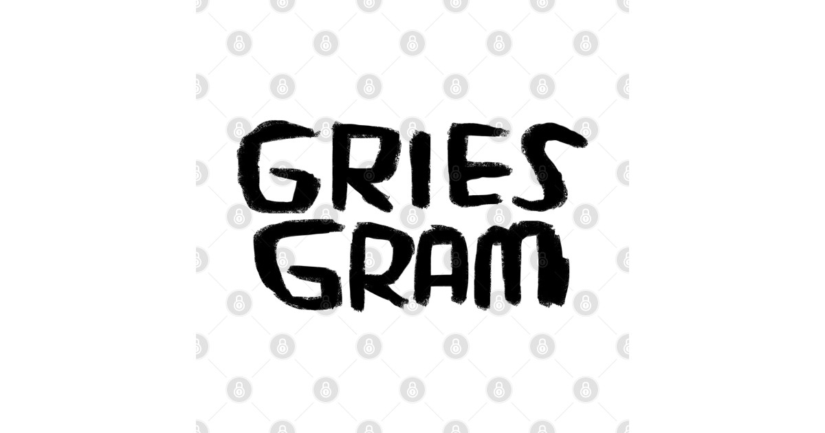 Grumpy, German, Gries Gram, Griesgram - Grumpy - T-Shirt | TeePublic