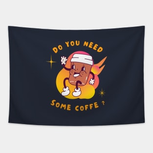 Do You Need Some Coffe ? Tapestry