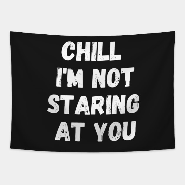 Funny Gym For Men Workout Chill Im Not Staring At You Tapestry by manandi1