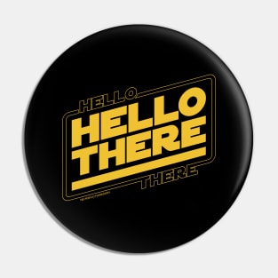 Hello There Pin