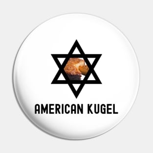 American Kugel Pin