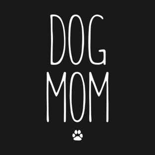 Dog Mom Long Letter Shirt T-Shirt